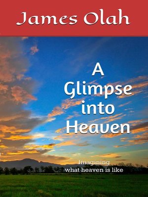 cover image of A Glimpse into Heaven